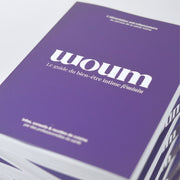 LIVRE WOUM - GUIDE DU BIEN ÊTRE INTIME FÉMININ